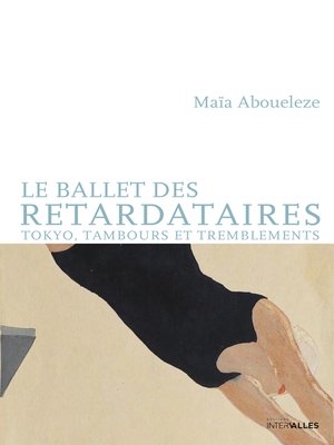 cover image of Le Ballet des retardataires